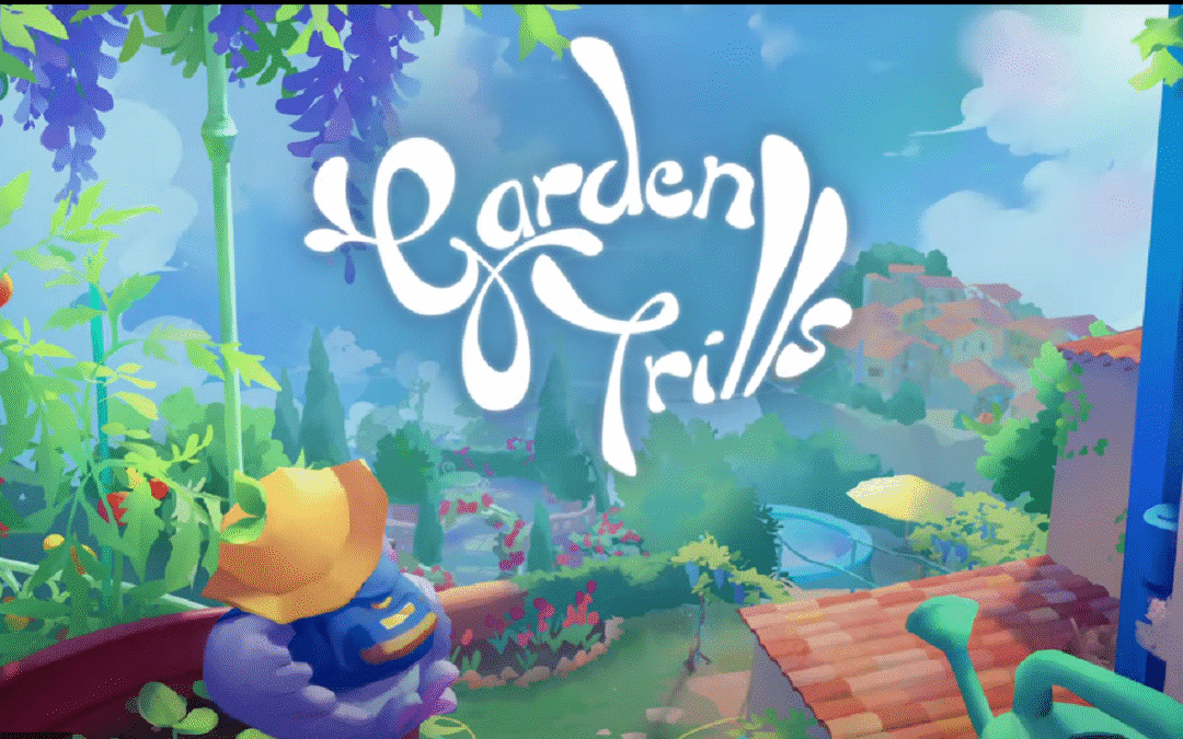 Garden Trills